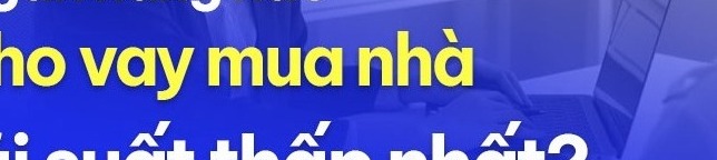 Hinh anh minh hoa huong dan quy trinh Top 10 ngân hàng cho vay mua nhà lãi suất thấp nhất 2022 online 2026 - Benh Vien Chu Thap Xanh